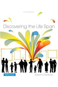 Discovering the Life Span Plus New Mylab Psychology with Pearson Etext -- Access Card Package