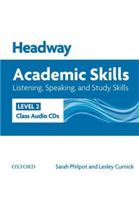 Headway Academic Skills: 2: Listening, Speaking, and Study Skills Class Audio CDs (2)