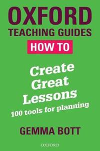 How To Create Great Lessons