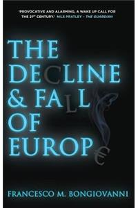 Decline and Fall of Europe
