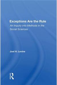 Exceptions Are The Rule