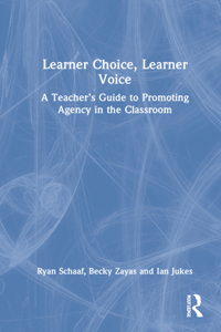 Learner Choice, Learner Voice