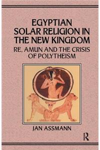 Egyptian Solar Religion in the New Kingdom