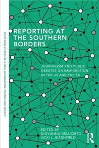 Reporting at the Southern Borders