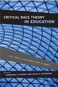 Critical Race Theory in Education