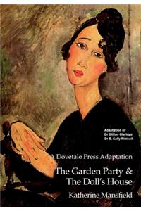 Dovetale Press Adaptation of The Garden Party & The Doll's House by Katherine Mansfield