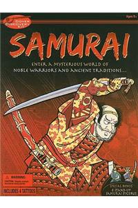 Samurai: Enter a Mysterious World of Noble Warriors and Ancient Traditions