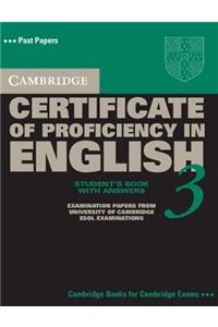 Cambridge Certificate of Proficiency in English 3 Self Study Pack with Answers: Examination Papers from University of Cambridge ESOL Examinations