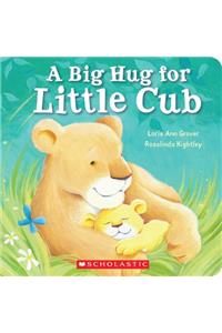 Big Hug for Little Cub