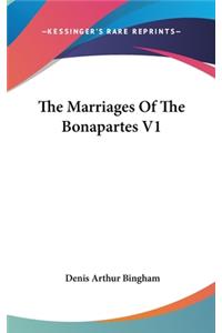 The Marriages Of The Bonapartes V1