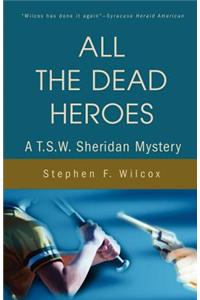 All the Dead Heroes