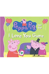 Peppa Pig and the I Love You Game