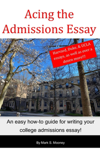 Acing the Admissions Essay