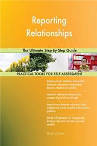 Reporting Relationships The Ultimate Step-By-Step Guide