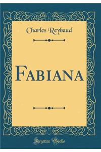 Fabiana (Classic Reprint)