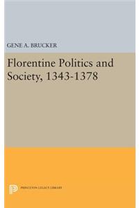 Florentine Politics and Society, 1343-1378