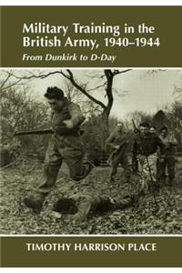 Military Training in the British Army, 1940-1944