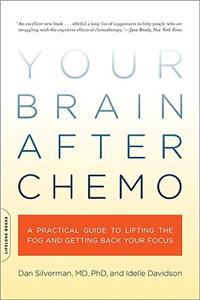 Your Brain After Chemo: A Practical Guide to Lifting the Fog and Getting Back Your Focus