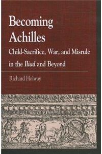 Becoming Achilles