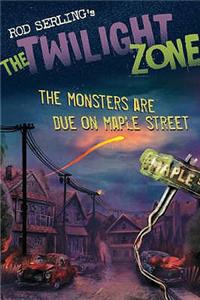 The Monsters are Due on Maple Street