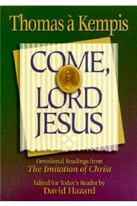 Come, Lord Jesus
