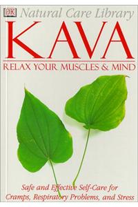 Kava: Relax Your Muscles & Mind
