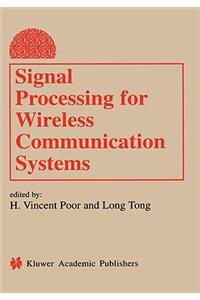 Signal Processing for Wireless Communications Systems