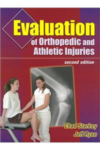 Evaluation of Orthopedic and Athletic Injuries