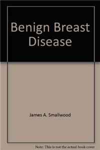 Benign Breast Disease