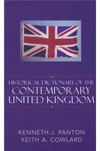 Historical Dictionary of the Contemporary United Kingdom