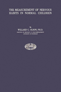 Measurement of Nervous Habits in Normal Children.
