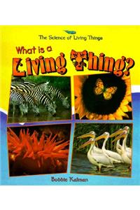 What Is a Living Thing?