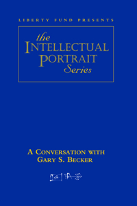 Conversation with Gary S. Becker (DVD)