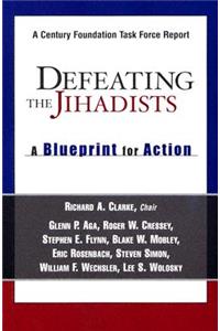 Defeating the Jihadists