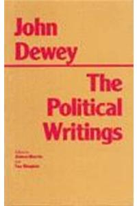 Dewey: The Political Writings