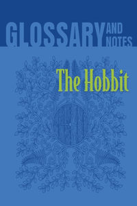 Hobbit Glossary and Notes