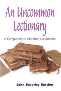 An Uncommon Lectionary