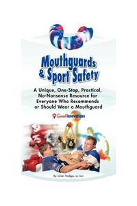 Mouthguards & Sport Safety