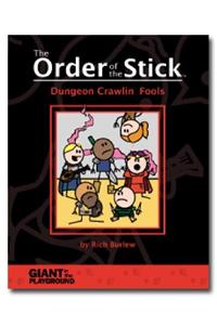 Order of the Stick 1 - Dungeon Crawlin' Fools