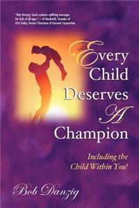 Every Child Deserves a Champion