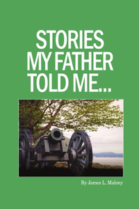 Stories My Father Told Me