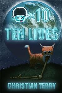 Ten Lives