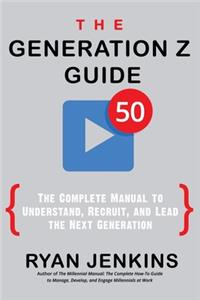 The Generation Z Guide