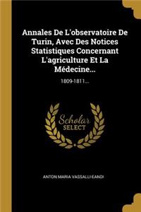 Annales De L'observatoire De Turin, Avec Des Notices Statistiques Concernant L'agriculture Et La Médecine...
