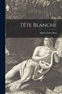 Te^te Blanche