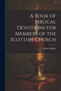 Book of Biblical Devotions for Members of the Scottish Church