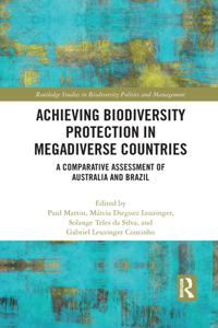 Achieving Biodiversity Protection in Megadiverse Countries