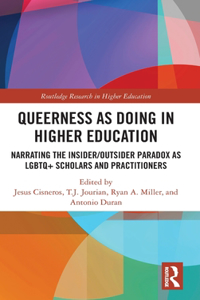 Queerness as Doing in Higher Education