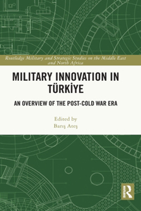 Military Innovation in Türkiye