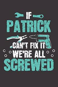 If PATRICK Can't Fix It